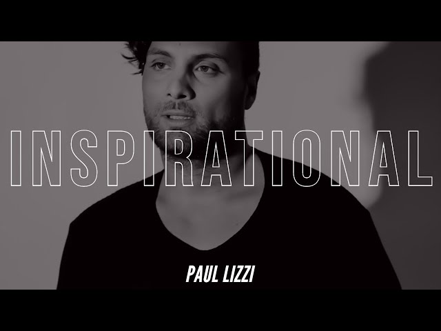PAUL LIZZI | INSPIRATIONAL | OFFICIAL